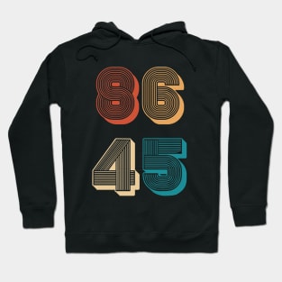 8645 (anti trump, election 2020) Hoodie